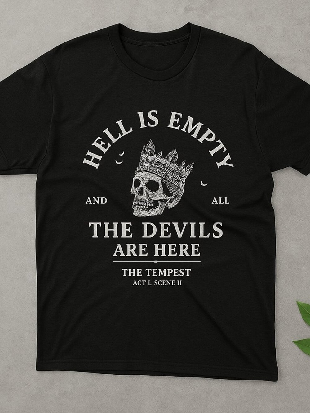 Hell Is Empty And All The Devils Are Here T-Shirt, Shakespeare The Tempest Tee